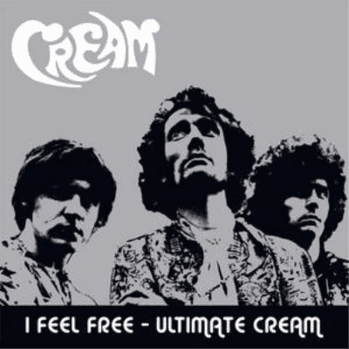I Feel Free - Ultimate Cream (CD)