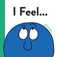 thumbnail image 1 of Pre-Owned I Feel... (Hardcover) 1728219469 9781728219462, 1 of 1
