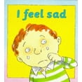 thumbnail image 1 of Pre-Owned I Feel Sad (Paperback) 0750214066 9780750214063, 1 of 1