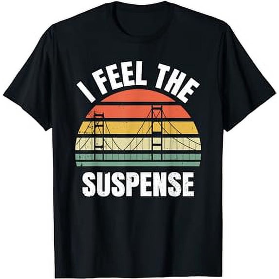 I Feel The Suspense Civil Engineer Vintage Funny Engineer T-Shirt