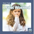 thumbnail image 1 of I Feel Worried (Paperback), 1 of 1