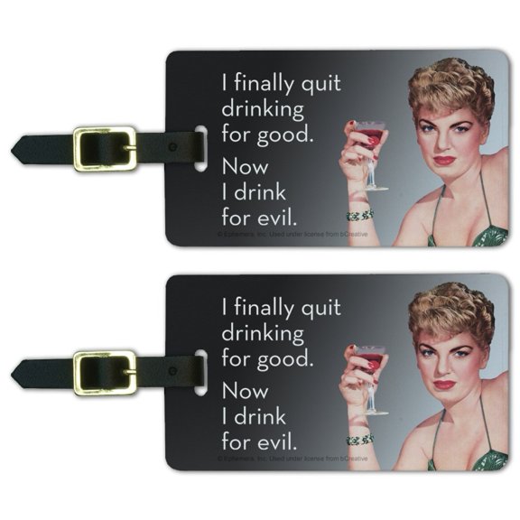 I Finally Quit Drinking for Good Now Drink for Evil Funny Humor Luggage ID Tags Suitcase Carry-On Cards - Set of 2