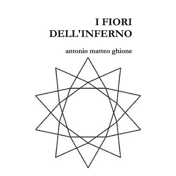 I Fiori Dell'inferno, (Paperback)