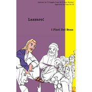 Lazzaro I Fiori Del Bene Paperback