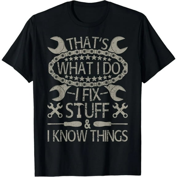 I Fix Stuff And Know Things Funny Car Guy Retro Dad Mechanic Gift Unisex T-Shirt