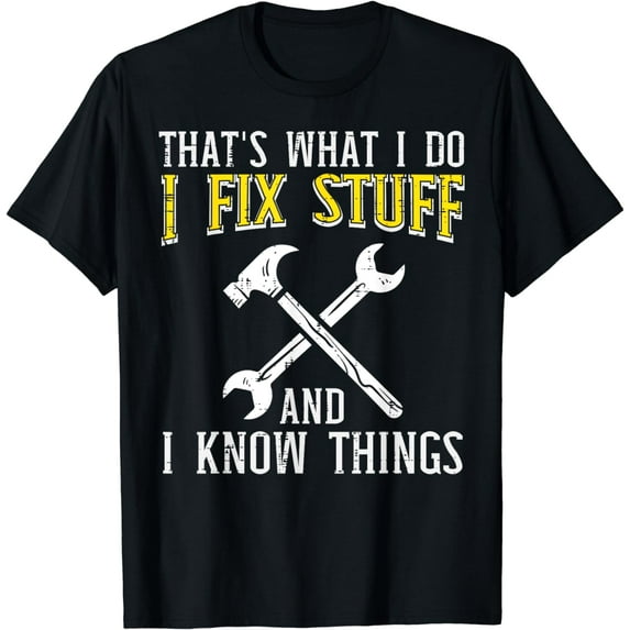 Mechanic Shirts Auto Car Garage Men Gifts I Fix Stuff And Know Things Funny Car Mechanic Men Women Kid T-Shirt