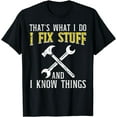thumbnail image 1 of I Fix Stuff And Know Things Funny Car Mechanic Men Women Kid T-Shirt, 1 of 4