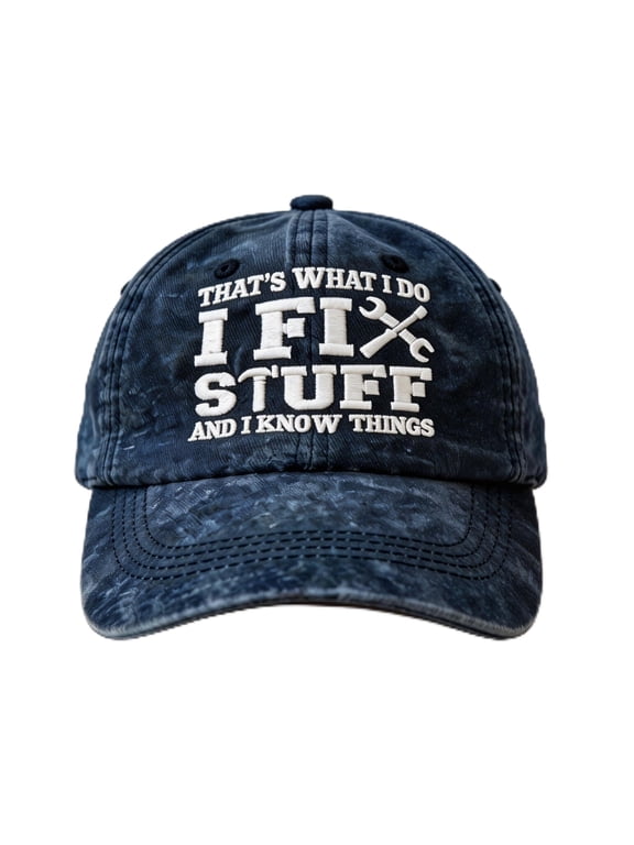 I Fix Stuff Embroidered Baseball Cap, Funny Handyman Hat for Men, That's What I Do and I Know Things Dad Hat, Vintage Washed Trucker Cap, Father Gift