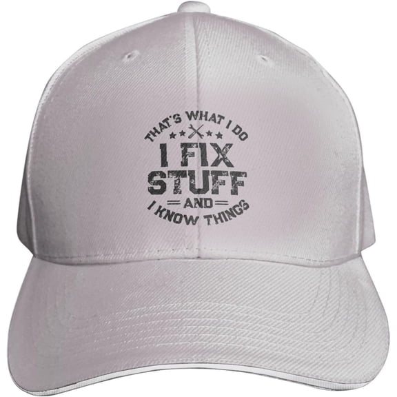 I Fix Stuff Hats I Fix Stuff and I Know Things Hat Men Dad Hats with Design Caps