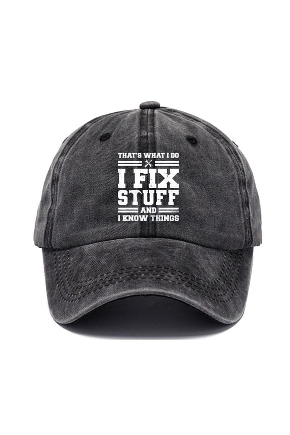 "I Fix Stuff and I Know Things" Funny Baseball Cap, Men's Adjustable Dad Hat Handyman Mechanic Gift