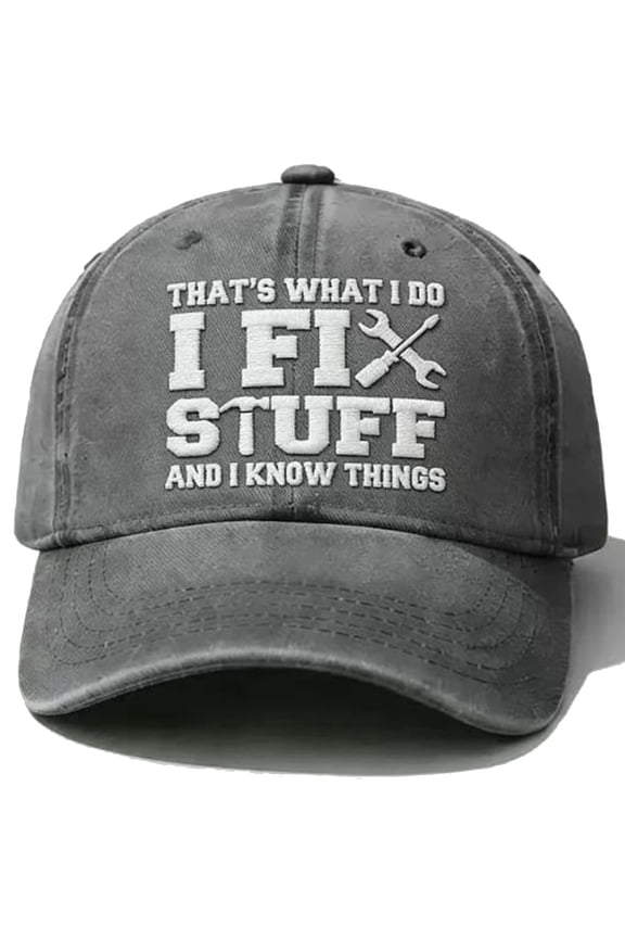 I Fix Stuff and I Know Things Hat for Men - Adjustable Embroidered Cotton Baseball Cap Mechanic Gifts for Dad Boyfriend - Funny Vintage Trucker Cap
