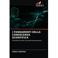 thumbnail image 1 of I Fondamenti Della Conoscenza Scientifica (Paperback), 1 of 1