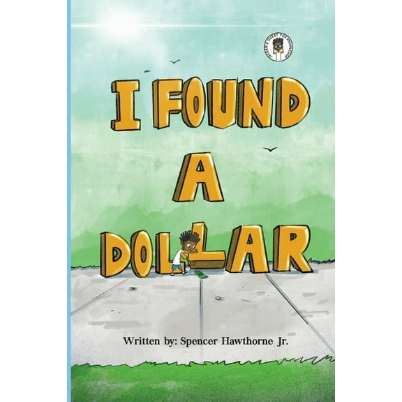 I Found A Dollar, (Paperback)