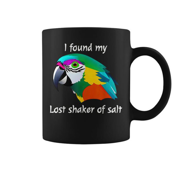 I Found My Lost Shaker Of Salt Fun Parrot Head Coffee Mugs