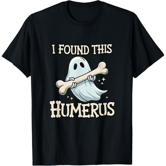 I Found This Humerus Halloween Ghost Bone Humorous Funny T-Shirt