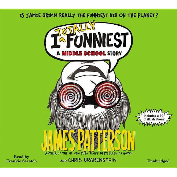 I Funny: I Totally Funniest : A Middle School Story (Series #3) (CD-Audio)