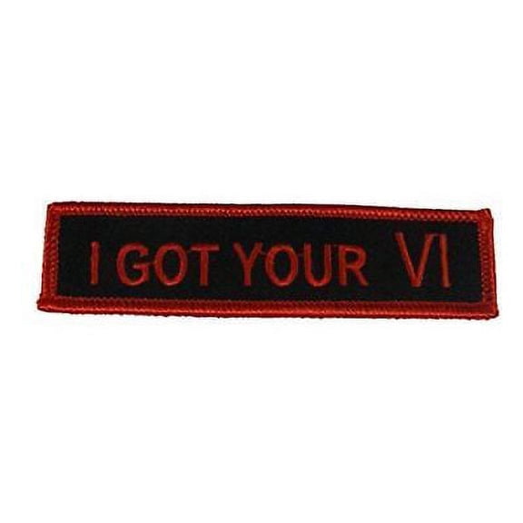 I GOT YOUR SIX ROMAN NUMERAL VI TAB PATCH GOT YOUR BACK 6 O'CLOCK COVER