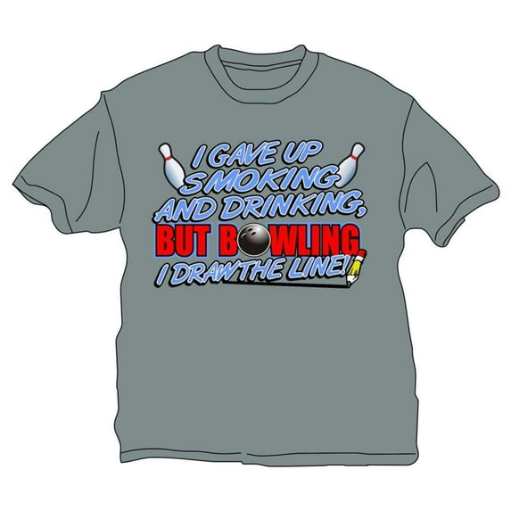 I Gave Up Smoking and Drinking T-Shirt - Gray XXX-Large