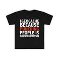 thumbnail image 1 of I Geocache punching people is frowned upon geocaching Unisex T-shirt S-3XL, 1 of 2