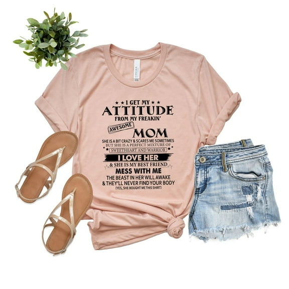 I Get My Attitude From My Freakin' Awesome Mom Shirt For Mom For Mom To Be For Her, Mother'S Day Shirt, Trendy, Long Sleeve
