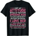 thumbnail image 1 of I Get My Attitude From My Freaking Awesome Mom Funny Mothers T-Shirt, 1 of 4