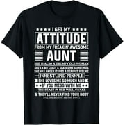 BODENSEE I Get My Attitude from My Freaking Awesome Aunt Funny Nephew T-Shirt