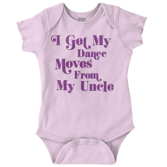 I Get My Dance Moves From My Uncle Bodysuit Jumper Boys Infant Baby Brisco Brands 12M