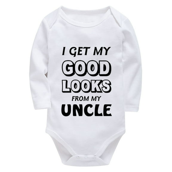 I Get My Good Looks From My Uncle Going Home Baby Clothes Long Sleeve Boys Onsies White Baby Clothes 0-3 Months Boy