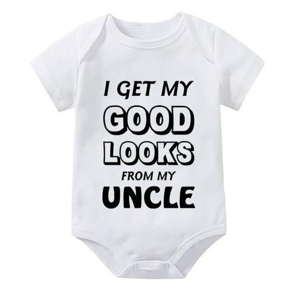 I Get My Good Looks From My Uncle Newborn First Outfit Hospital Girl Short Sleeve Neutral Baby Romper White Baby Boy Bodysuit