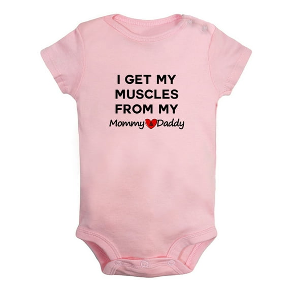 I Get My Muscles From My Mommy + Daddy Funny Rompers Newborn Baby Bodysuits Infant Jumpsuits Kids Cotton Graphic One-Piece Outfits