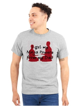 https://i5.walmartimages.com/seo/I-Get-My-Ninja-Powers-From-My-Dad-Men-s-Graphic-T-Shirt-Tees-Brisco-Brands-X_75ef7916-ce2c-4632-8fa3-27737964b561.c582571e9f1519eb8cbdc56a51cbaa9d.jpeg?odnHeight=432&odnWidth=320&odnBg=FFFFFF