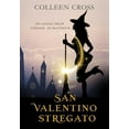 thumbnail image 1 of I Gialli Delle Streghe Di Westwick San Valentino stregato: Un giallo delle streghe di Westwick #6, Book 6, (Hardcover), 1 of 1