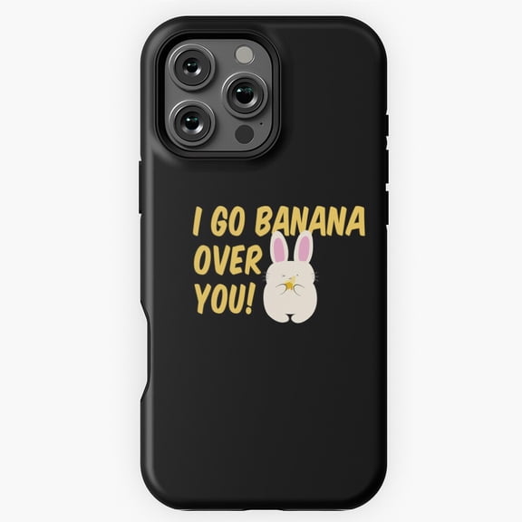 I Go Banana Over You Funny Fruit Pun Phone Case for iPhone 16 15 14 13 12 11 Pro Max