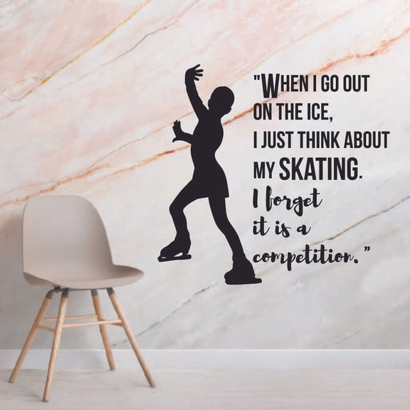 When I Go Out On The Ice, I Just Think About My Skating. I Forget It Is A Competition Ice Skating Motivational Quote Quotes Wall Sticker Vinyl Decal Home Decor Room Living Room Size (20x20 inch)