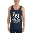 thumbnail image 1 of I Got 99 Problems Tank Top, 1 of 1