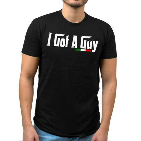 I Got A Guy Tee