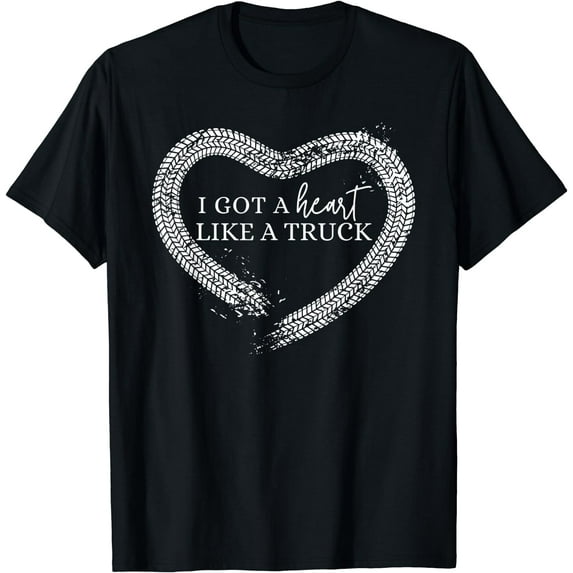 I Got A Heart Like A Truck, Country Music, Country Western T-Shirt Black Large