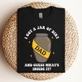 thumbnail image 1 of I Got A Jar Of Dirt And Guess What’s Inside It T-Shirt, 1 of 5