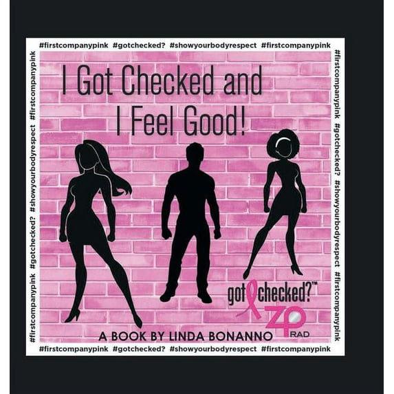 I Got Checked And I Feel Good