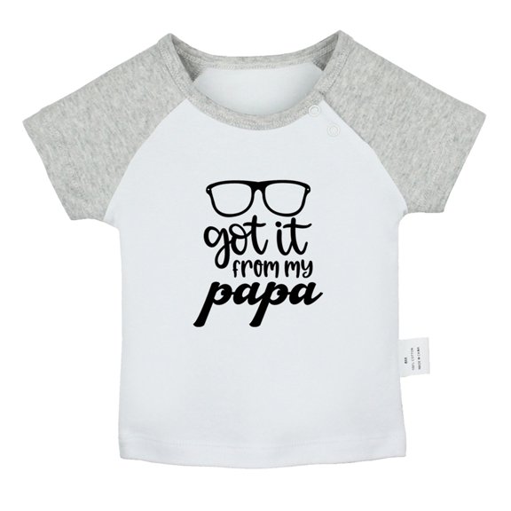 I Got it From My Papa Funny T shirt For Baby, Newborn Babies T-shirts, Infant Tops, 0-24M Kids Graphic Tees Clothing (Short Gray Raglan T-shirt, 6-12 Months)