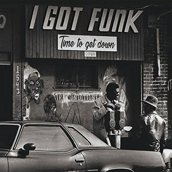 I Got Funk: Time To Get Down / Various