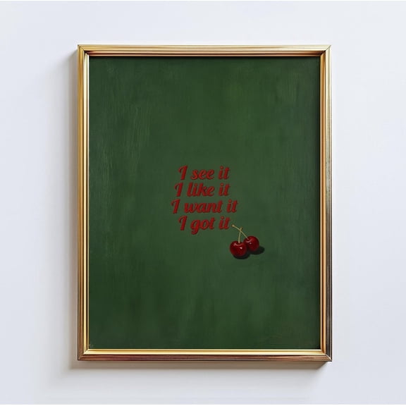 I Got It Red Cherry Quote Wall Art Home Decor Unframed Paper Print