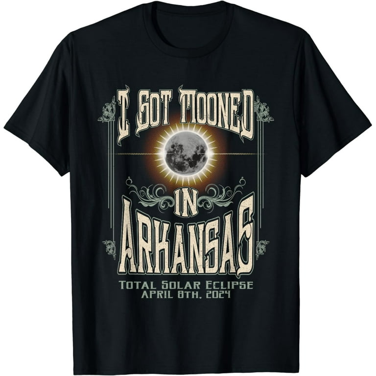 I Got Mooned In Arkansas Total Solar Eclipse 2024 T-Shirt