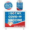 thumbnail image 1 of I Got My Covid-19 Vaccine Yard Sign, Can Cooler and Decal Bundle, 1 of 5