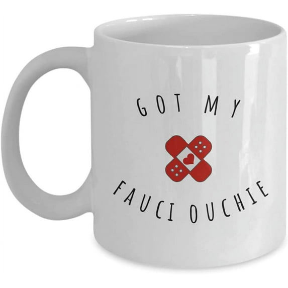 I Got My Fauci Ouchie Coffee Mug, Covid Vaccine Mug, Vaccination Gifts, Funny Anthony Fauci Mug, Novelty Mug Gifts For Christmas Thanksgiving