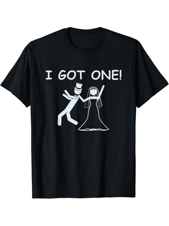 I Got One Wedding Bride Bachelorette Party Classic Look Suited To Relaxed Moments And Casual Events T-Shirt, Size S-5XL