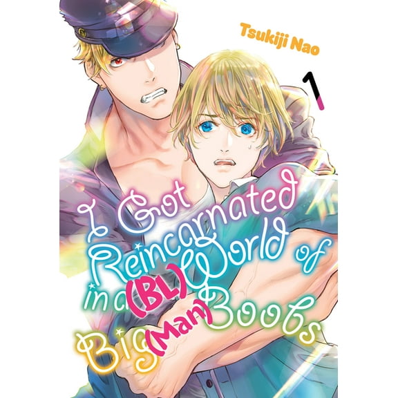 I Got Reincarnated in a (BL) World of Big (Man) Boobs: I Got Reincarnated in a (BL) World of Big (Man) Boobs 1 (Series #1) (Paperback)
