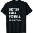 thumbnail image 1 of I Got Six And A Possible Funny Spades T-Shirt, 1 of 4