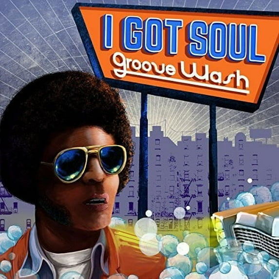 I Got Soul: Groove Wash / Various (Vinyl)