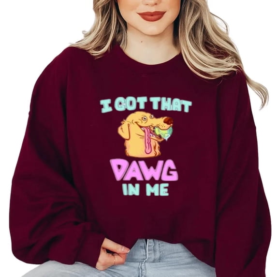 I Got That Dawg In Me Funny Hot Dog Meme Sausage Wiener Sweatshirt, for men & women, up to size 5XL